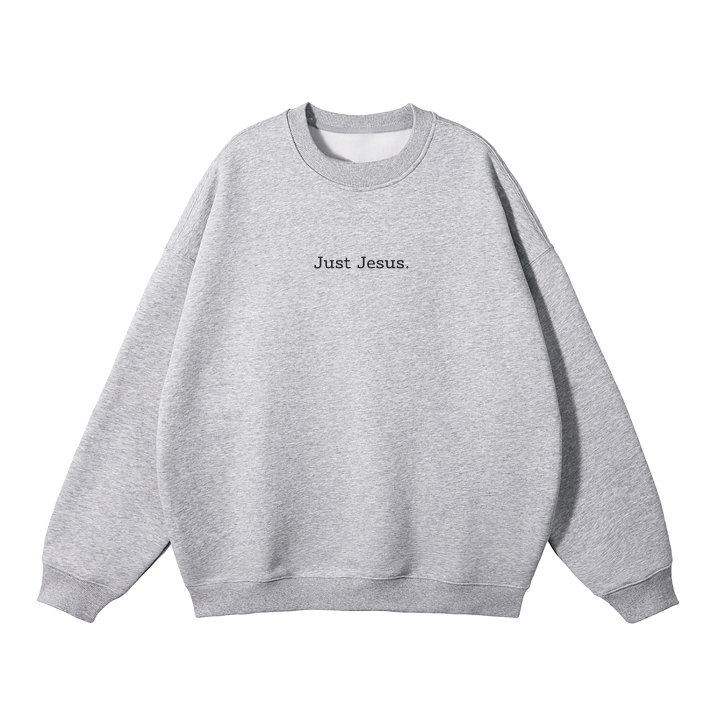 Just Jesus - Crewneck