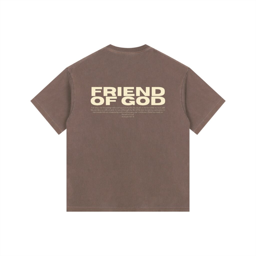 Friend of God - T-Shirt
