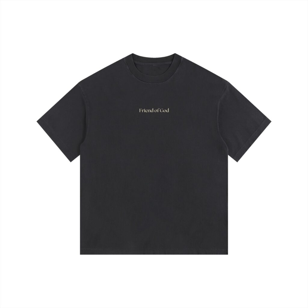 Friend of God - T-Shirt 3